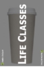 Life Classes